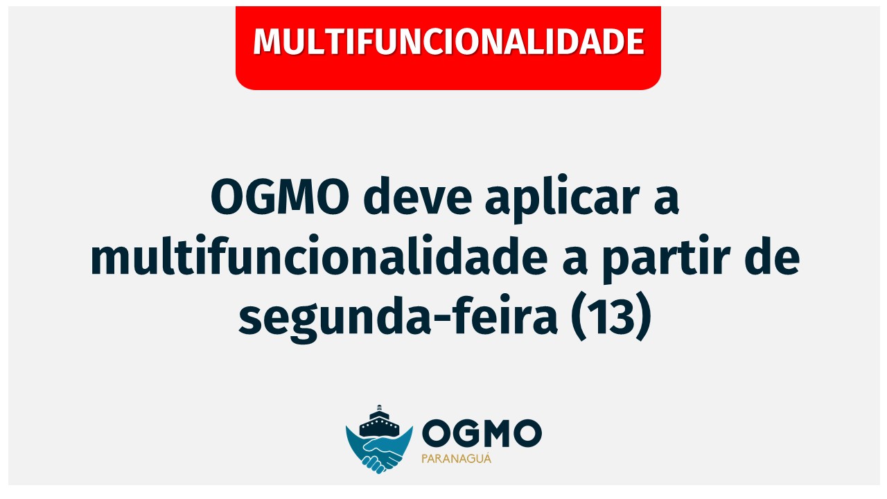 OGMO deve aplicar a multifuncionalidade